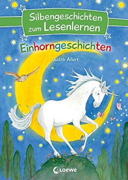 portada Silbengeschichten zum Lesenlernen - Einhorngeschichten (en Alemán)