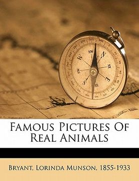 portada famous pictures of real animals (en Inglés)