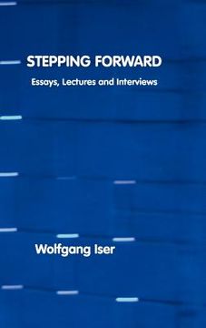 portada stepping forward: essays, lectures and interviews