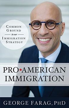 portada Pro-American Immigration: Common Ground in our Immigration Strategy (en Inglés)