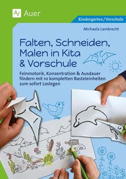 portada Falten, Schneiden, Malen in Kita & Vorschule (en Alemán)