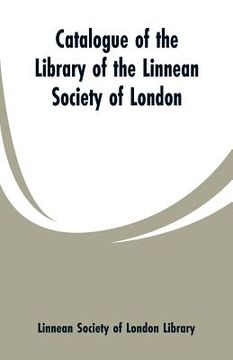 portada Catalogue of the Library of the Linnean Society of London