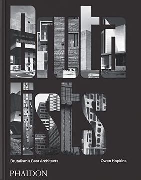 portada The Brutalists: Brutalism'S Best Architects 