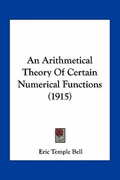 portada an arithmetical theory of certain numerical functions (1915) (en Inglés)