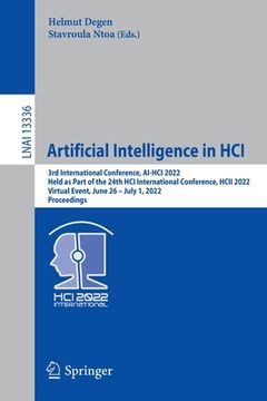 portada Artificial Intelligence in Hci: 3rd International Conference, Ai-Hci 2022, Held as Part of the 24th Hci International Conference, Hcii 2022, Virtual E (en Inglés)