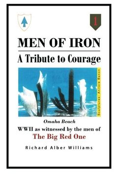 portada Men of Iron: A Tribute to Courage (en Inglés)