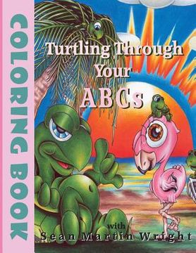 portada Turtling Through Your A B Cs (en Inglés)
