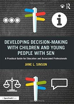 portada Developing Decision-Making With Children and Young People With Sen: A Practical Guide for Education and Associated Professionals 