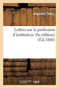 portada Lettres Sur La Profession d'Instituteur 6e Édition (en Francés)