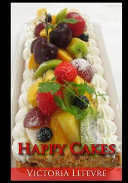 portada Happy Cakes: Perfect for a Rainy Day (en Inglés)