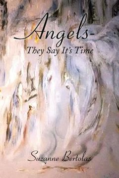 portada Angels-They Say It's Time: Are you ready? (en Inglés)