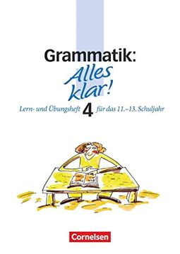 portada Alles Klar! - Deutsch - Sekundarstufe ii: Alles Klar! , Trainingskurs für die Oberstufe, Neue Rechtschreibung, Grammatik (en Alemán)