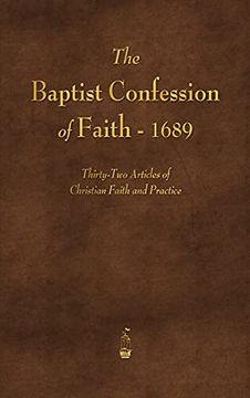 portada The Baptist Confession of Faith 1689 (en Inglés)