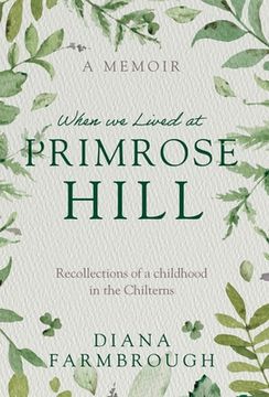 portada When we Lived at Primrose Hill (en Inglés)