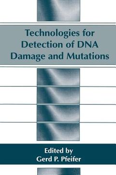 portada Technologies for Detection of DNA Damage and Mutations (en Inglés)
