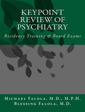 portada KeyPoint Review of Psychiatry: Residency Training & Board Exams (en Inglés)