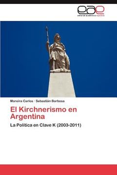 portada el kirchnerismo en argentina (in English)