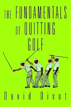 portada the fundamentals of quitting golf (in English)