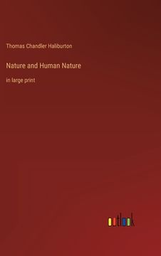 portada Nature and Human Nature: in large print (in English)