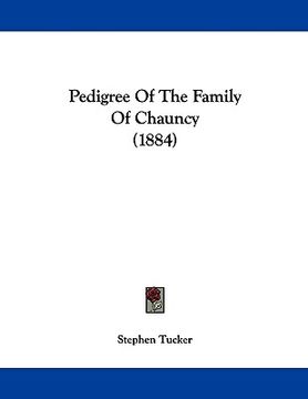 portada pedigree of the family of chauncy (1884) (en Inglés)