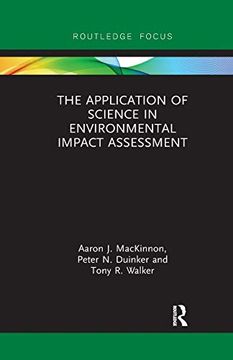 portada The Application of Science in Environmental Impact Assessment (Routledge Focus on Environment and Sustainability) (in English)