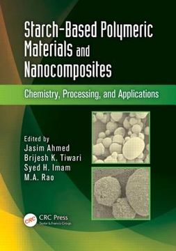 portada Starch-Based Polymeric Materials and Nanocomposites: Chemistry, Processing, and Applications (en Inglés)