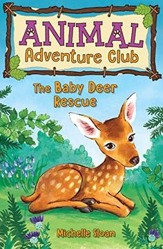 portada The Baby Deer Rescue (Animal Adventure Club 1) (en Inglés)
