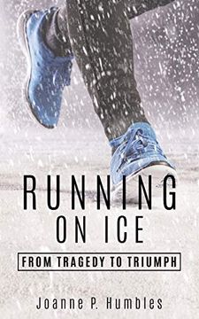 portada Running on Ice: From Tragedy to Triumph (en Inglés)