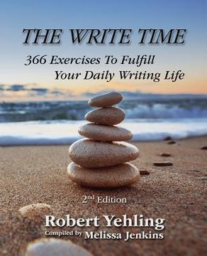 portada The Write Time: 366 Exercises to Fulfill Your Daily Writing Life; 2nd Edition (in English)