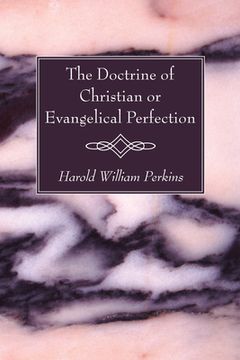 portada The Doctrine of Christian or Evangelical Perfection (in English)