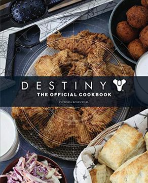 portada Destiny: The Official Cookbook (in English)