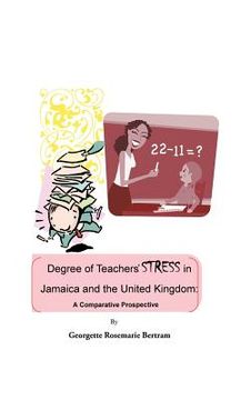 portada degree of teachers' stress in jamaica and the united kingdom: a comparative perspective (en Inglés)