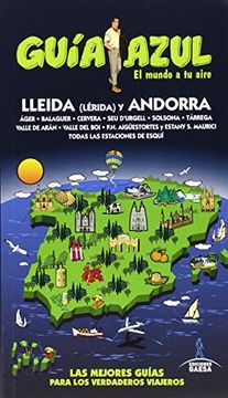 Lleida Y Andorra (GUÍA AZUL)