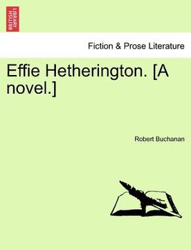 portada effie hetherington. [a novel.] (in English)