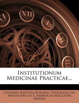 portada institutionum medicinae practicae... (in Spanish)