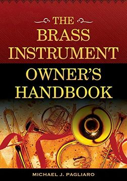 portada The Brass Instrument Owner's Handbook (en Inglés)