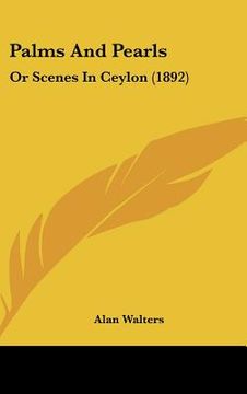 portada palms and pearls: or scenes in ceylon (1892)