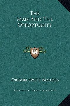 portada the man and the opportunity (en Inglés)