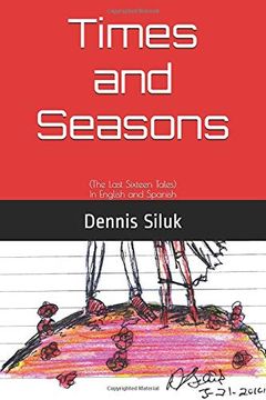 portada Times and Seasons: (The Last Sixteen Tales) in English and Spanish (en Inglés)