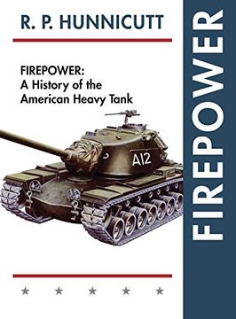 portada Firepower: A History of the American Heavy Tank 