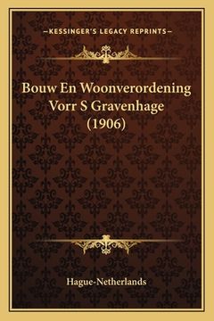 portada Bouw En Woonverordening Vorr S Gravenhage (1906)