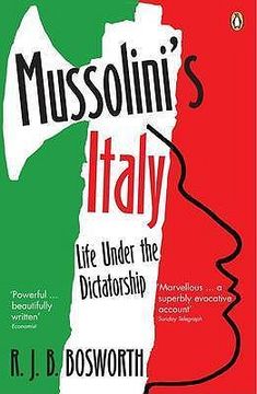 portada mussolini's italy: life under the dictatorship, 1915-1945 (en Inglés)
