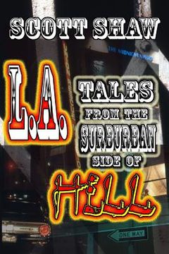 portada L.A.: Tales from the Suburban Side of Hell (en Inglés)