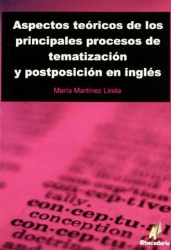 portada Aspectos Teóricos de los Principales Procesos de Tematización y Postposición en Inglés (in Spanish)