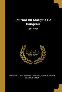 portada Journal du Marquis de Dangeau: 1711-1713 