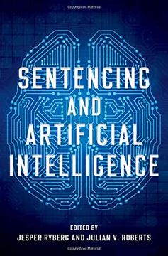portada Sentencing and Artificial Intelligence (Studies in Penal Theory and Philosophy) (en Inglés)