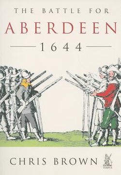 portada the battle for aberdeen 1644 (en Inglés)