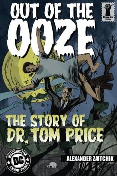 portada Out of the Ooze: The Story of Dr. Tom Price