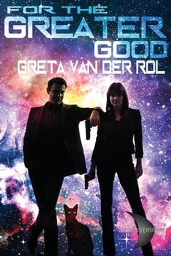 portada For the Greater Good: Puss in space (in English)