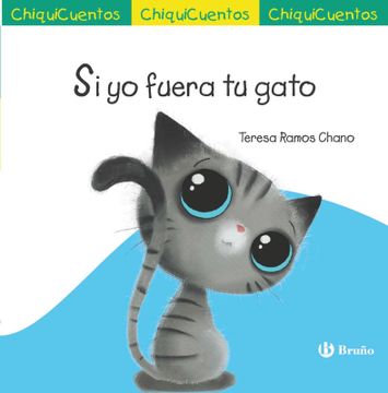 portada ChiquiCuento 70. Si yo fuera tu gato (in Spanish)